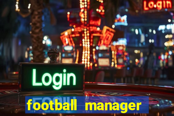 football manager 2024 crackeado